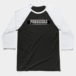 Liberation: A Design Celebration of Freedom Baseball T-Shirt